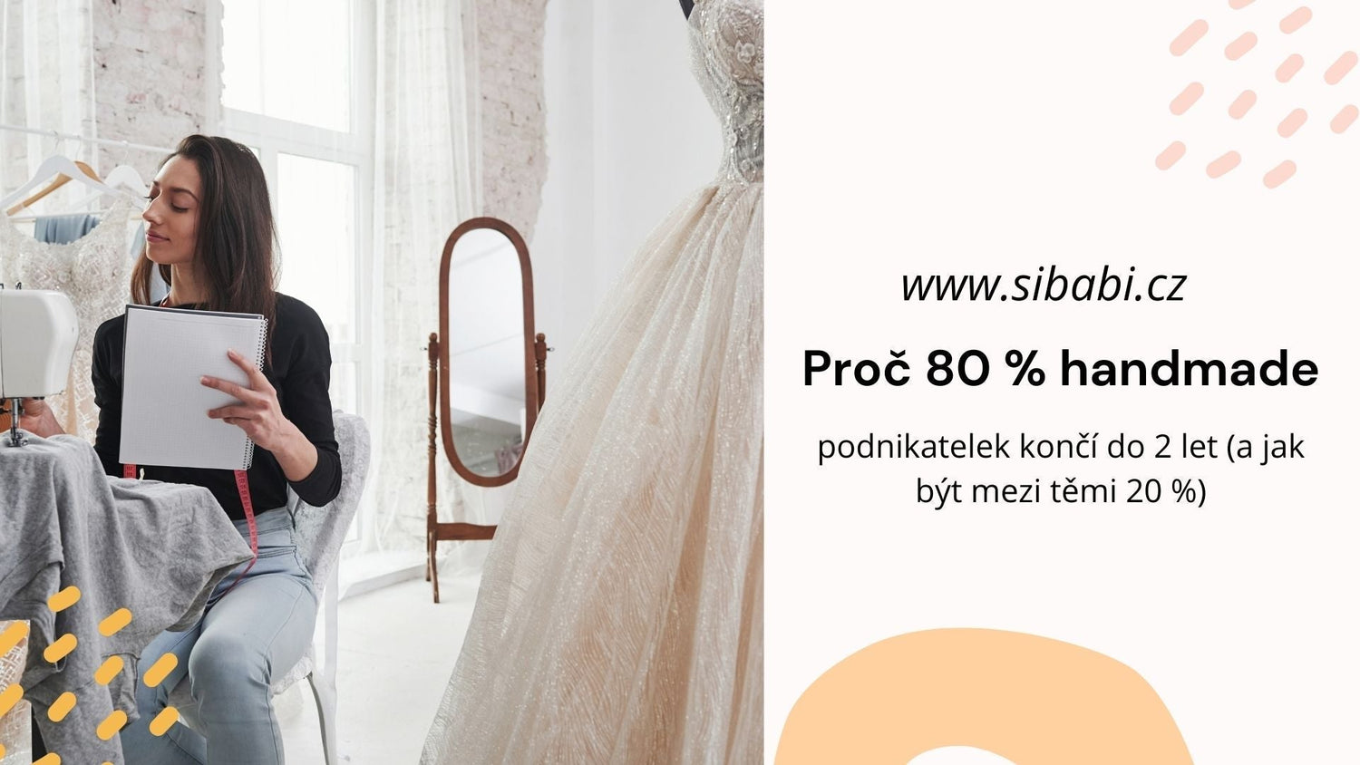 Proč 80 % handmade podnikatelek končí do 2 let (a jak být mezi těmi 20 %)