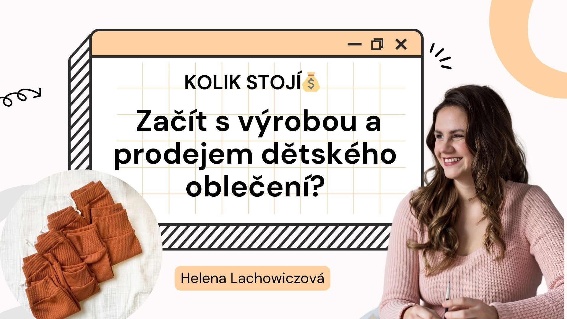 Kolik stojí začít s výrobou a prodejem dětského oblečení?💰