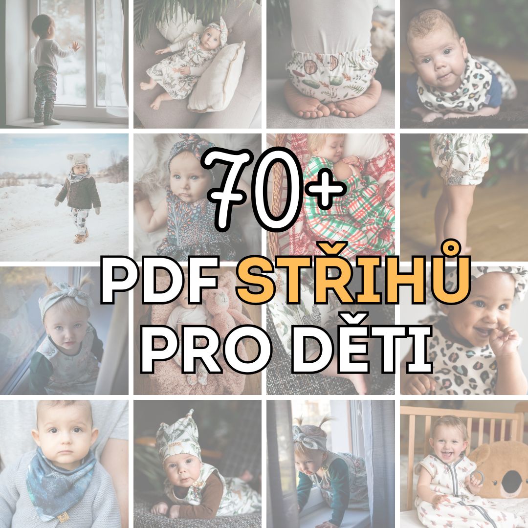 Šicí balík plný střihů - 70 střihů - 0 - 15 let - PDF střihy, mikiny, legíny, bundy, doplňky...